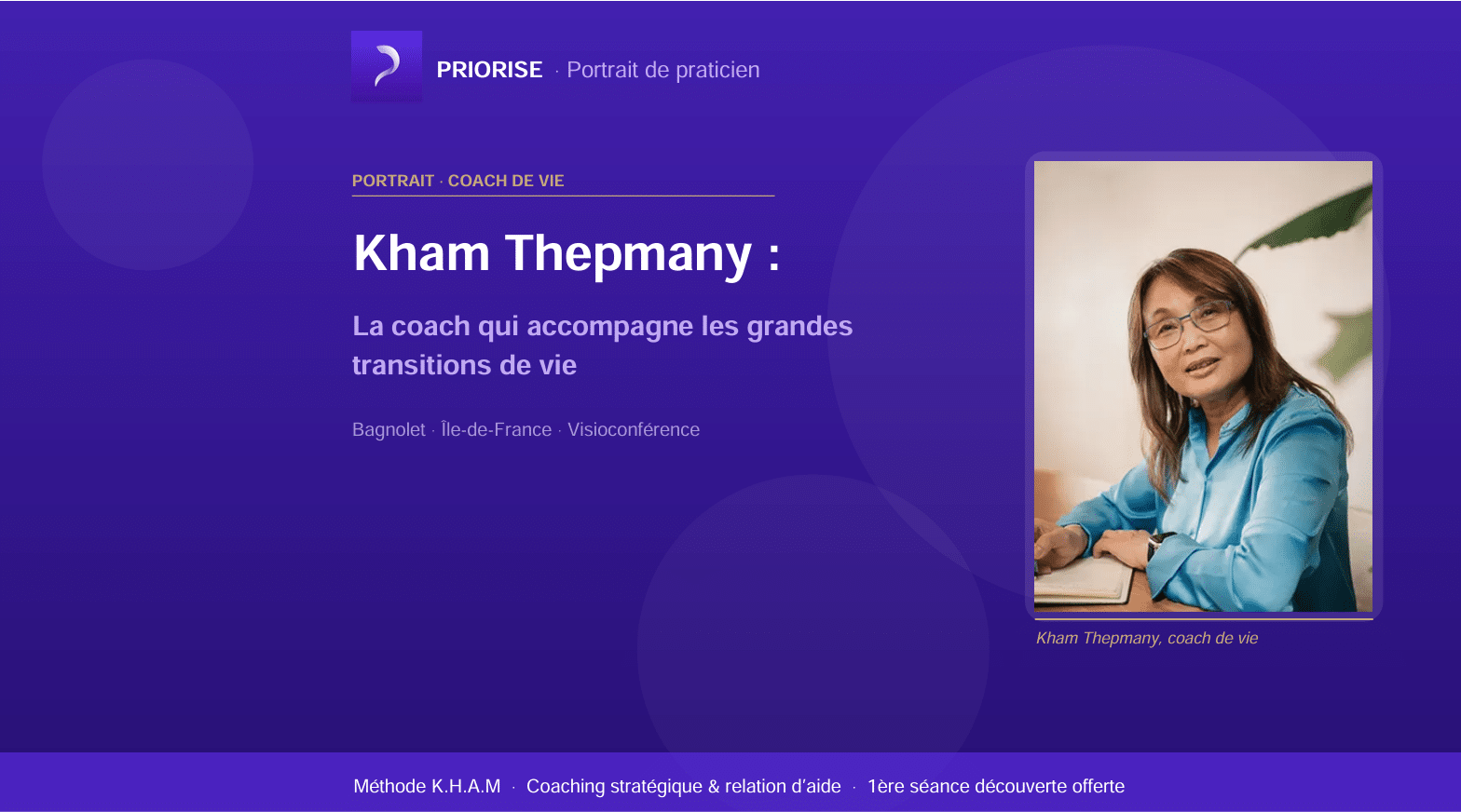 priorise  Kham Thepmany : la coach qui accompagne les grandes transitions de vie